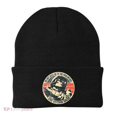 Do Not Give In To The War Within End Veteran Suicide Beanie