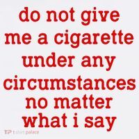 Do Not Give Me A Cigarette Under Any Circumstances Apron thumb 3