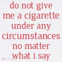 Do Not Give Me A Cigarette Under Any Circumstances No Matter What I Say Women's Hoodie thumb 2