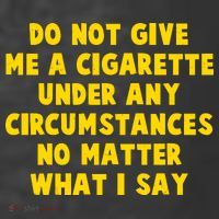Do Not Give Me A Cigarette Under Any Circumstances No Matter What I Say Women's Hoodie thumb 2