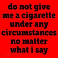 Do Not Give Me A Cigarette Under Any Circumstances Santa Hat thumb 1