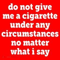 Do Not Give Me A Cigarette Under Any Circumstances Women's T-Shirt thumb 6