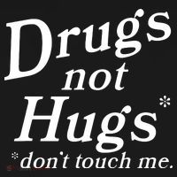 Drugs Not Hugs DonT Touch Me Hoodie thumb 7