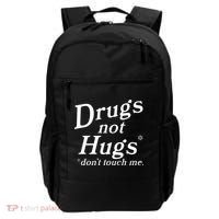 Drugs Not Hugs DonT Touch Me Backpack thumb 0