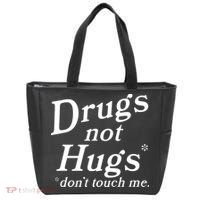 Drugs Not Hugs DonT Touch Me Tote Bag thumb 0