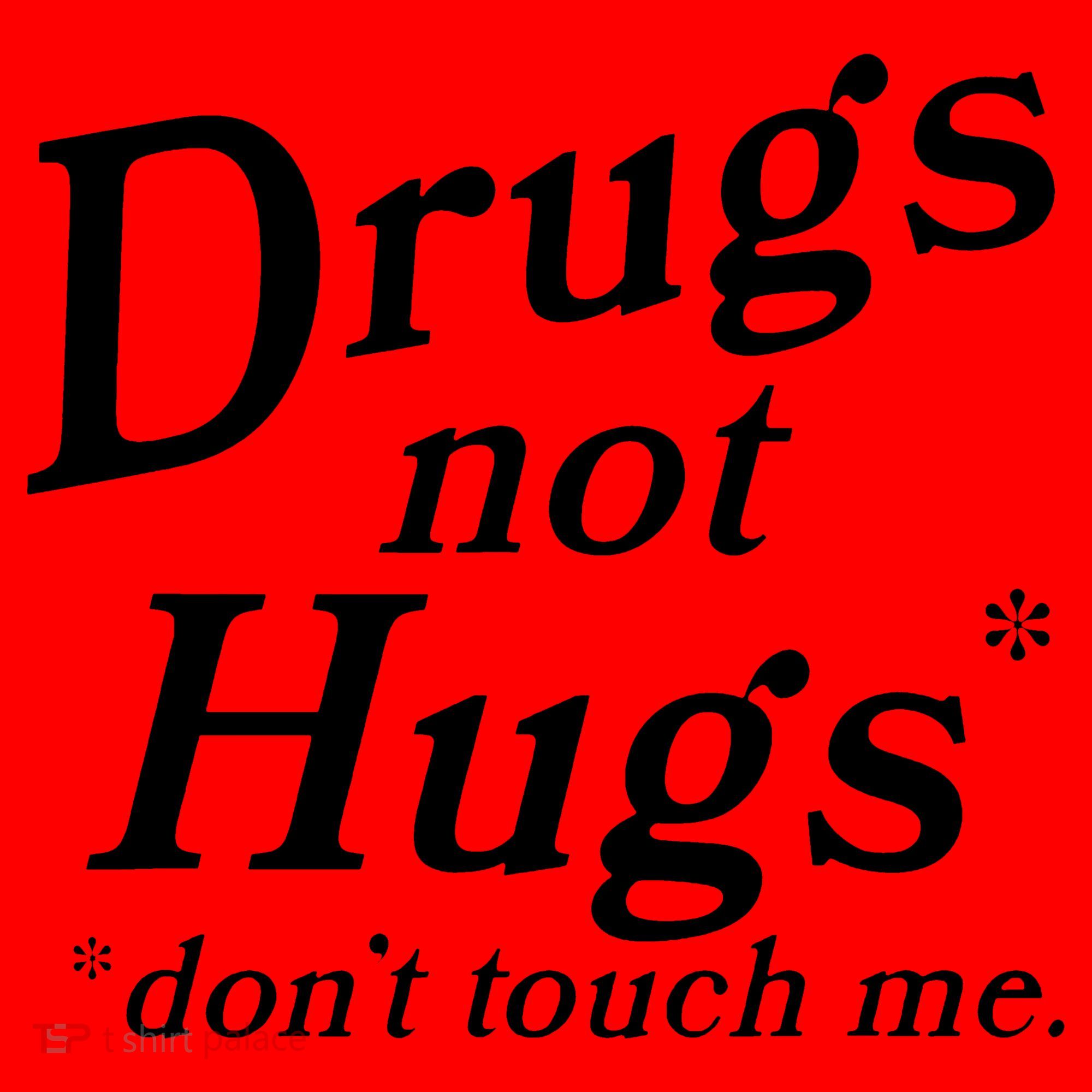 Drugs Not Hugs DonT Touch Me Santa Hat