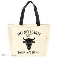 Do No Harm But Take No Bull Tote Bag thumb 0