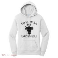 Do No Harm But Take No Bull Women's Hoodie thumb 0