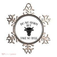 Do No Harm But Take No Bull Ornament thumb 0