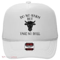 Do No Harm But Take No Bull Hat thumb 0