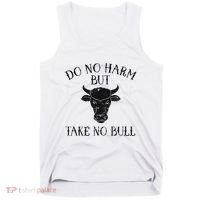Do No Harm But Take No Bull Tank Top thumb 0