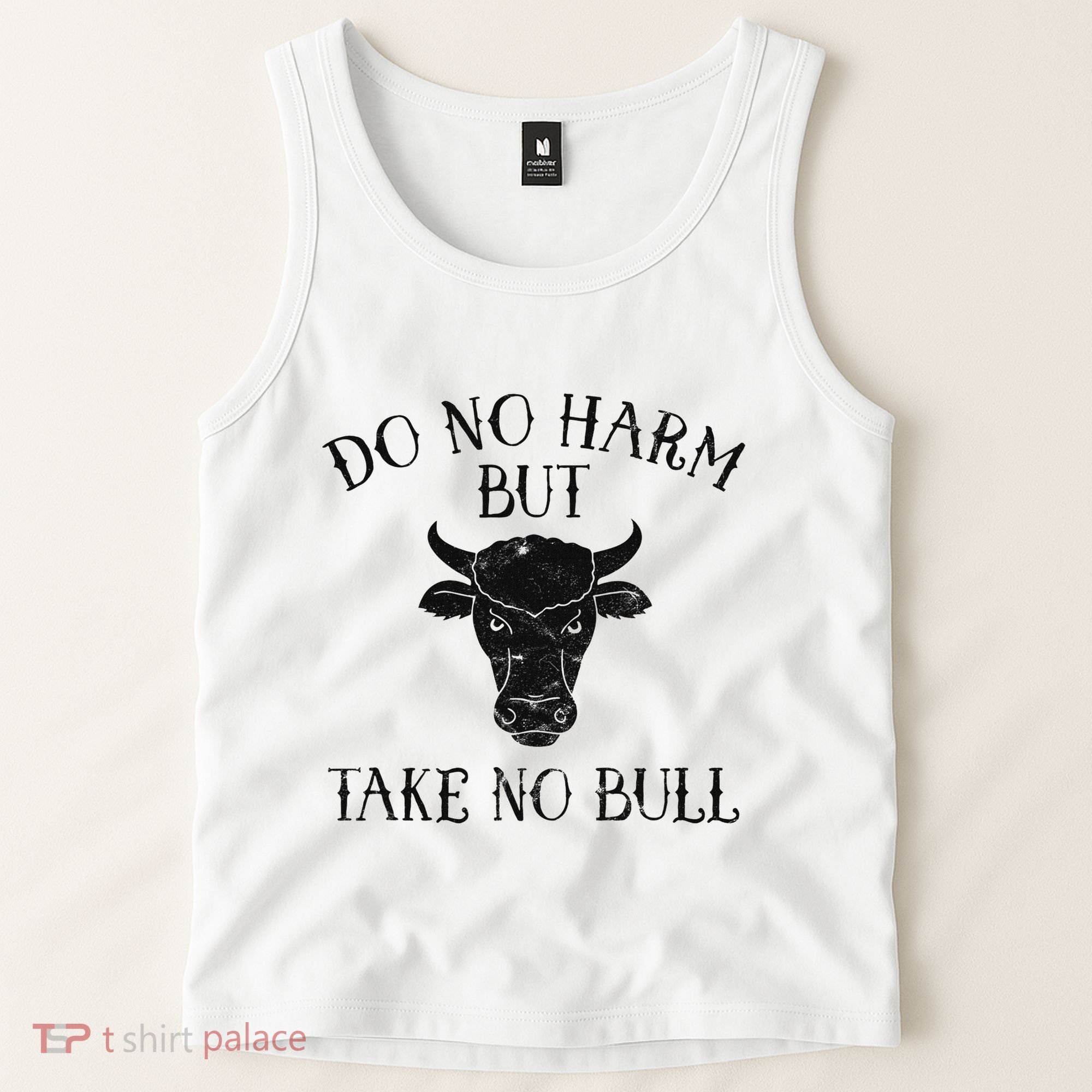 Do No Harm But Take No Bull Tank Top