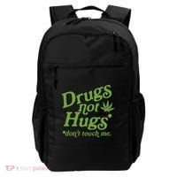 Drug Not Hugs DonT Touch Me Weed Canabis 420 Backpack thumb 0