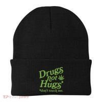 Drug Not Hugs DonT Touch Me Weed Canabis 420 Beanie thumb 0