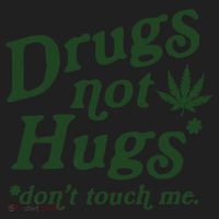 Drugs Not Hugs Don't Touch Me Women's Sweatshirt thumb 2