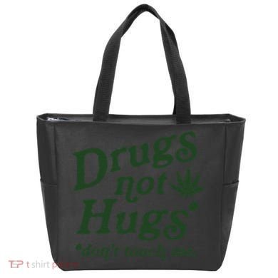Drugs Not Hugs Don't Touch Me Tote Bag