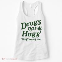 Drugs Not Hugs Don't Touch Me Women's Tank Top thumb 0