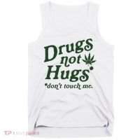 Drugs Not Hugs Don't Touch Me Tank Top thumb 0