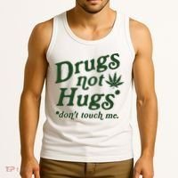 Drugs Not Hugs Don't Touch Me Tank Top thumb 3