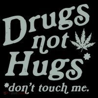 Drugs Not Hugs Sarcastic Weed 420 Funny Pot Cannabis Smoker Dope Coffee Mug thumb 5