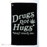 Drugs Not Hugs Sarcastic Weed 420 Funny Pot Cannabis Smoker Dope Golf Towel thumb 0