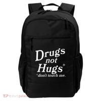 Drugs Not Hugs Dont Touch Me Backpack thumb 0