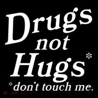 Drugs Not Hugs Dont Touch Me Women's Hoodie thumb 2