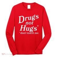 Drugs Not Hugs Dont Touch Me Long Sleeve Shirt thumb 0