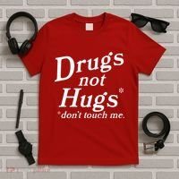 Drugs Not Hugs Dont Touch Me T-Shirt thumb 5