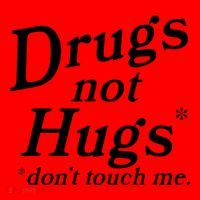 Drugs Not Hugs Dont Touch Me Santa Hat thumb 1