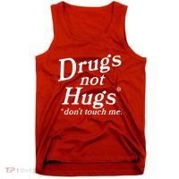 Drugs Not Hugs Dont Touch Me Tank Top thumb 0