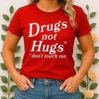 Drugs Not Hugs Dont Touch Me Women's T-Shirt thumb 2