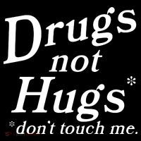 Drugs Not Hugs DonT Touch Me Funny Women's Hoodie thumb 2