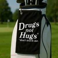 Drugs Not Hugs DonT Touch Me Funny Golf Towel thumb 2