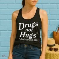Drugs Not Hugs Don't Touch Me Funny Women's Tank Top thumb 2