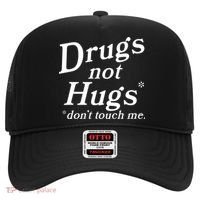 Drugs Not Hugs Don't Touch Me Funny Hat thumb 0