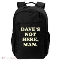 DaveS Not Here Man Simple Saying Black White Backpack thumb 0