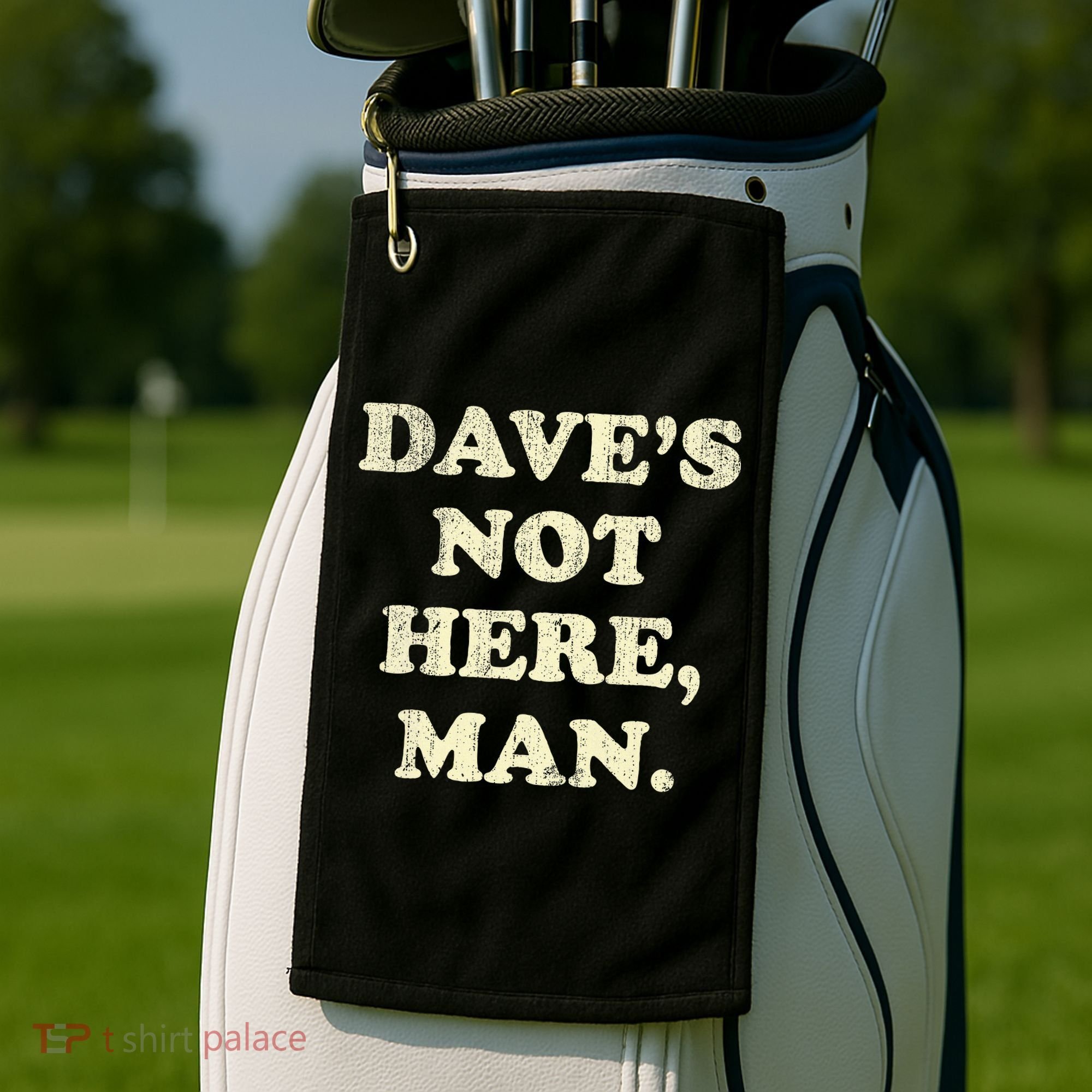 DaveS Not Here Man Simple Saying Black White Golf Towel