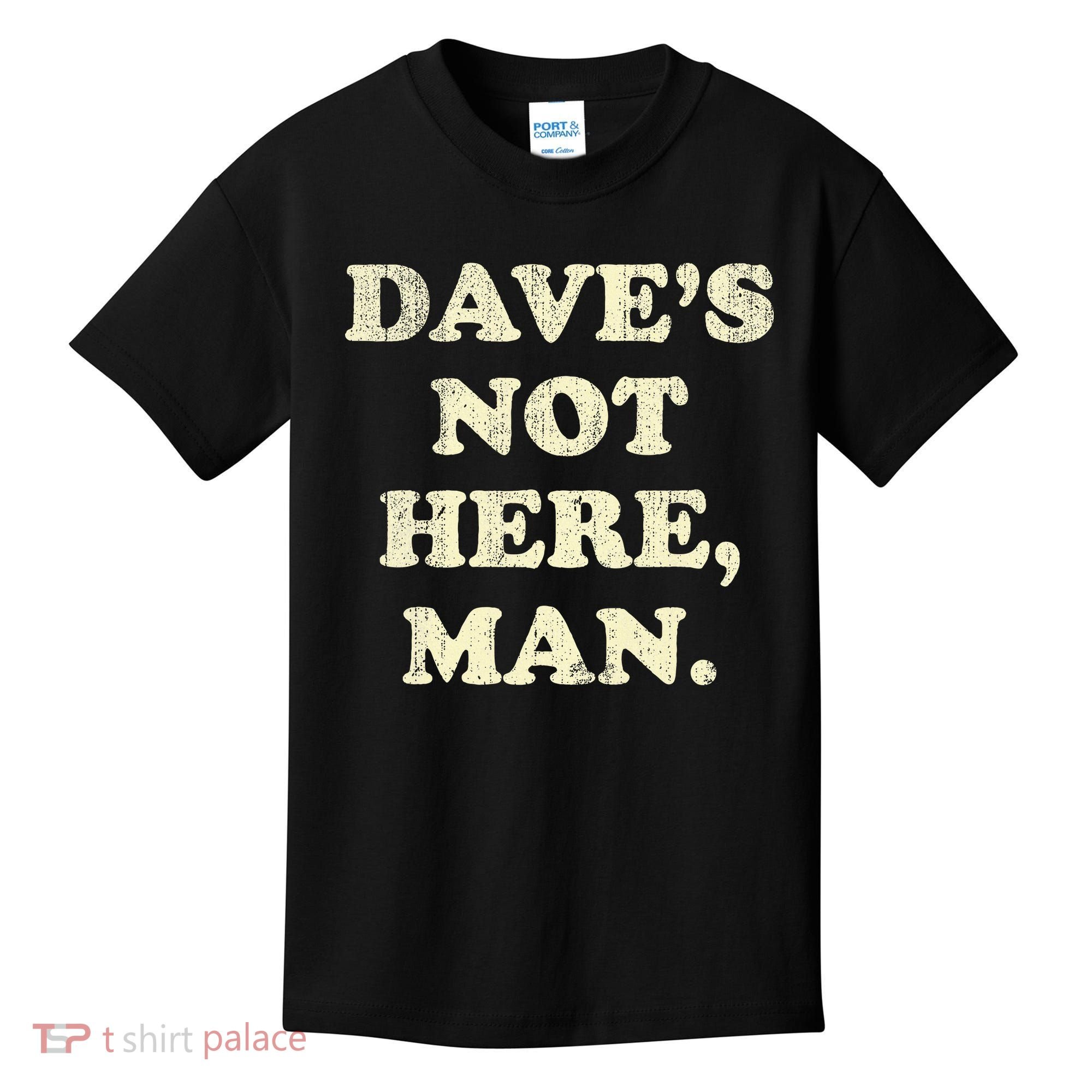DaveS Not Here Man Simple Saying Black White Kids T-Shirt