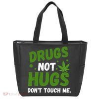 Drug Not Hugs Dont Touch Me Cannabis Weed Marijuana 420 Day Tote Bag thumb 0
