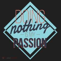 Doing Nothing Is My Passion Funny Women's Sweatshirt thumb 2