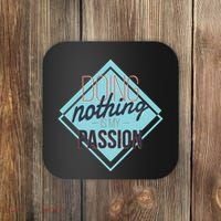 Doing Nothing Is My Passion Funny Coaster thumb 0
