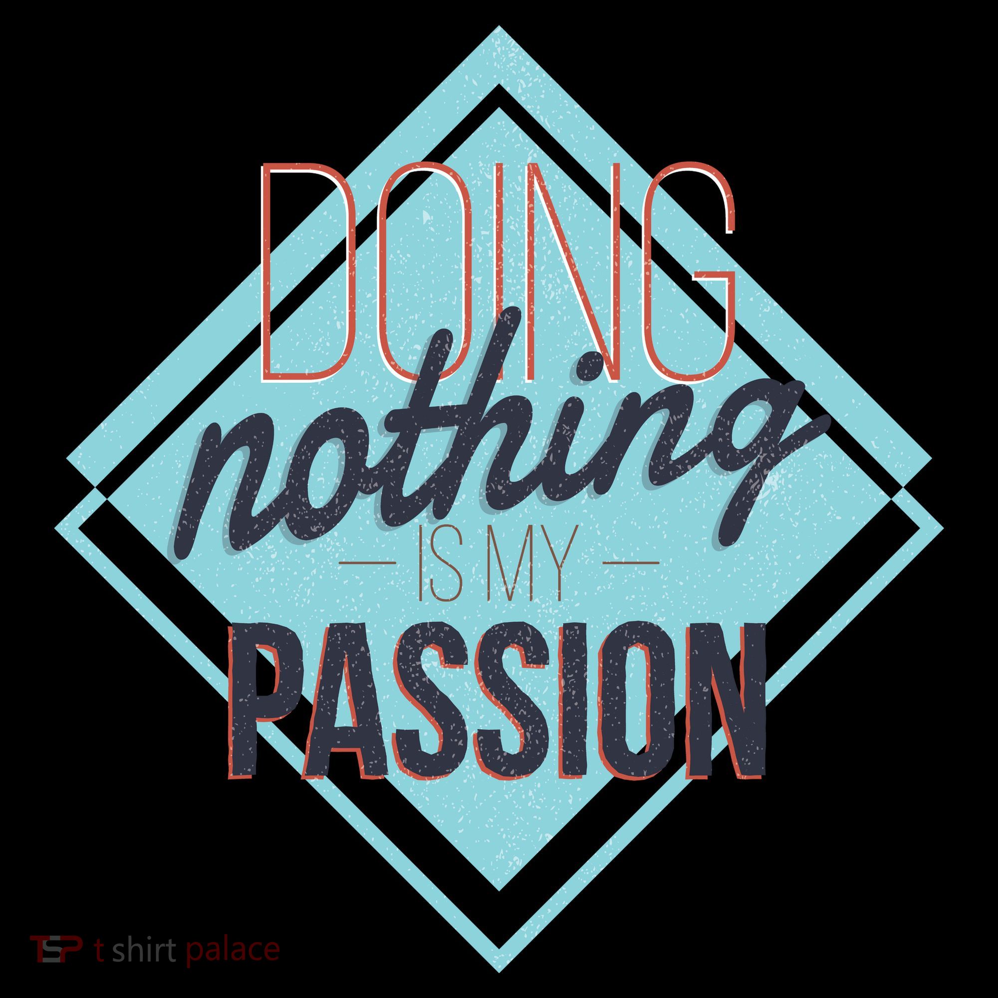 Doing Nothing Is My Passion Funny Coaster