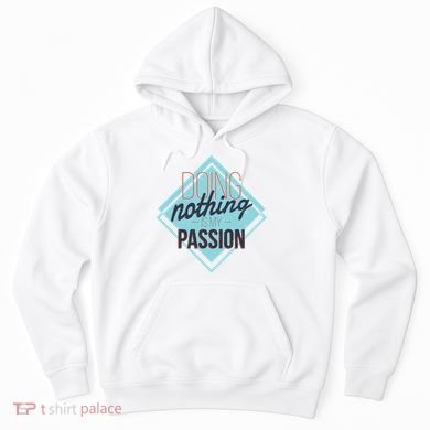 Doing Nothing Is My Passion Funny Hoodie