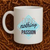 Doing Nothing Is My Passion Funny Coffee Mug thumb 2