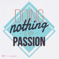 Doing Nothing Is My Passion Funny Beanie thumb 2
