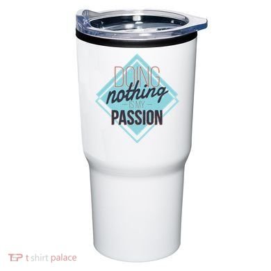 Doing Nothing Is My Passion Funny Tumbler