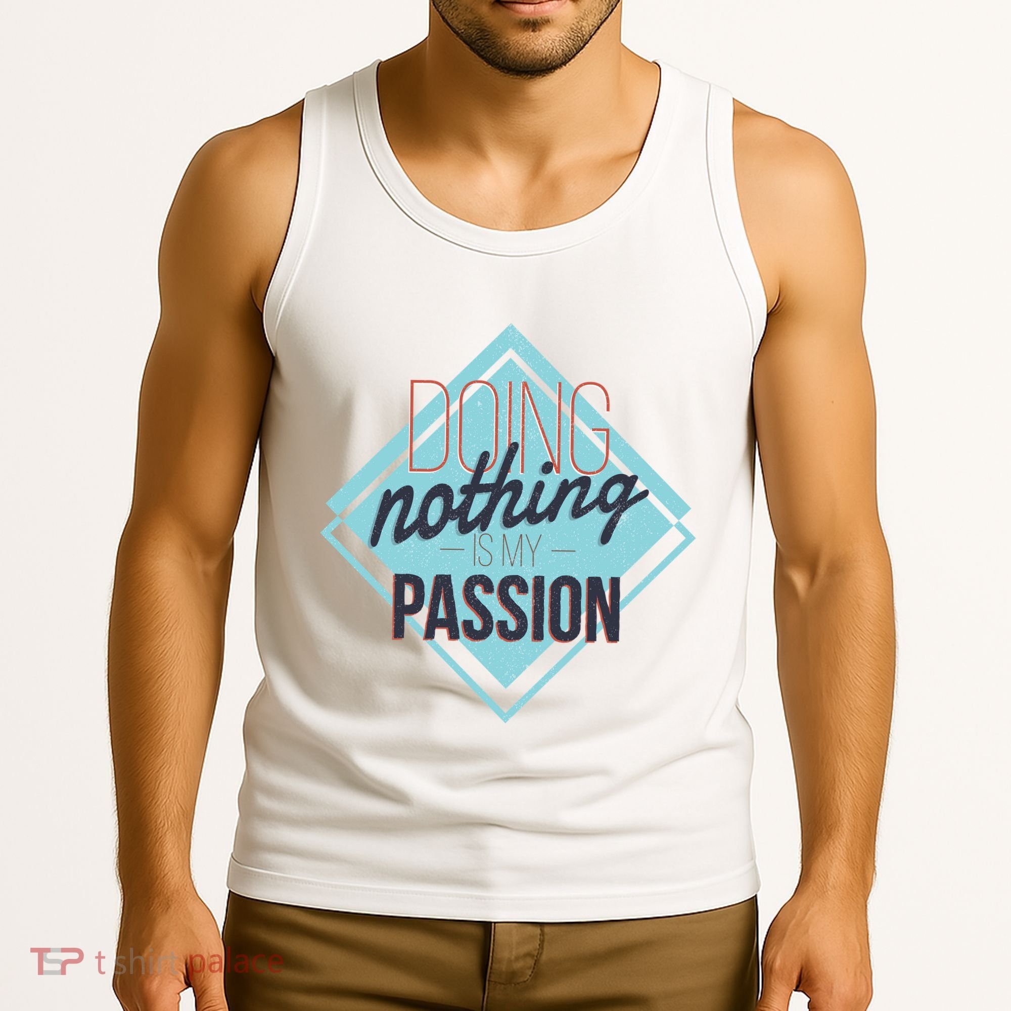 Doing Nothing Is My Passion Funny Tank Top