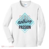 Doing Nothing Is My Passion Funny Kids Long Sleeve Shirt thumb 0