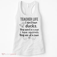 Ducks Not In A Row, Squirrel Rave Funny Teacher  Women's Tank Top thumb 0
